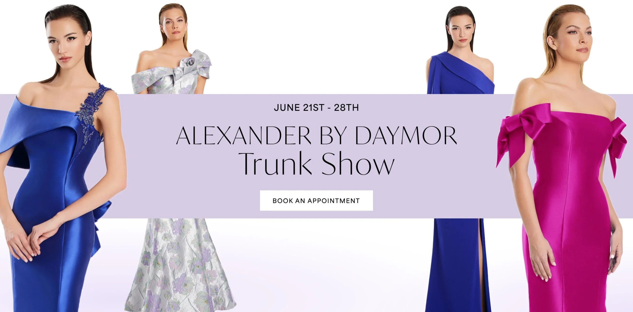 4 Models wearing Alexander by Daymor 3050, 3047, 3060, and 3058 gowns, desktop banner